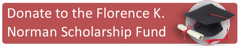 Donate to the Florence K. Norman Scholarship Fund